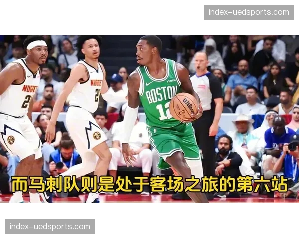 凯尔特人马刺成唯二攻防效率均前五球队 联盟均衡性典范 凯尔特人马刺成唯二攻防效率均前五球队 联盟均衡性典范